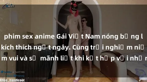 phim sex anime Gái Việt Nam nóng bỏng làm tình đỉnh cao, kích thích ngất ngây. Cùng trải nghiệm niềm vui và sự mãnh liệt khi kết hợp với những cô gái xinh đẹp này.