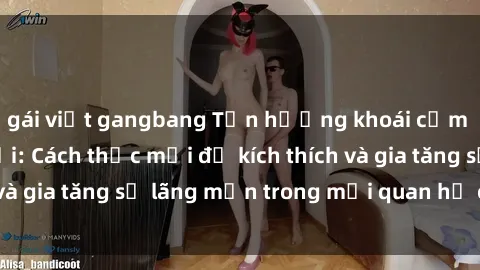gái việt gangbang Tận hưởng khoái cảm với sex ngoài trời: Cách thức mới để kích thích và gia tăng sự lãng mạn trong mối quan hệ của bạn!