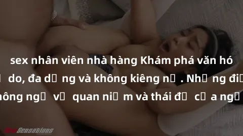 sex nhân viên nhà hàng Khám phá văn hóa sex Bắc Âu: Sự tự do, đa dạng và không kiêng nể. Những điều không ngờ về quan niệm và thái độ của người Bắc Âu đối với tình dục.