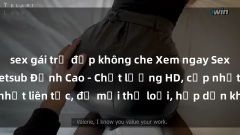 sex gái trẻ đẹp không che Xem ngay Sex Phim Hàn Quốc Vietsub Đỉnh Cao - Chất lượng HD, cập nhật liên tục, đủ mọi thể loại, hấp dẫn không thể bỏ qua!